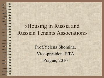 Prof. Yelena Shomina, Russian Union of Tenants - International ...