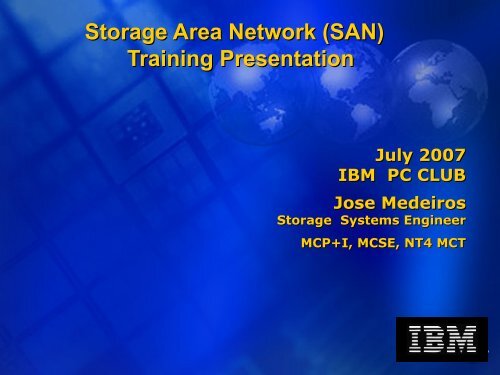 SAN user group presentation - San Jose IBM PC Club Home Page
