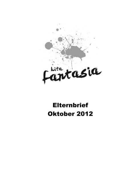 Elternbrief Oktober 2012 - Kita Fantasia