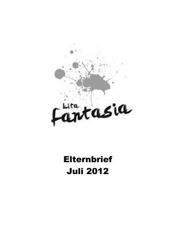 2012 07 Elternbrief Juli - Kita Fantasia