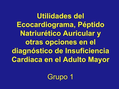 Utilidades del Ecocardiograma, Péptido Natriurético Auricular y ...