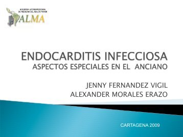 endocarditis infecciosa. Aspectos especiales en el anciano