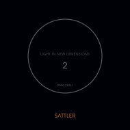 SATTLER - light in new dimension 2 - NEWS 2020