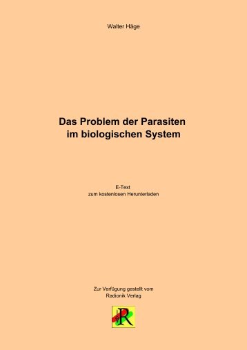 Das Problem der Parasiten im biologischen System - Radionik Verlag