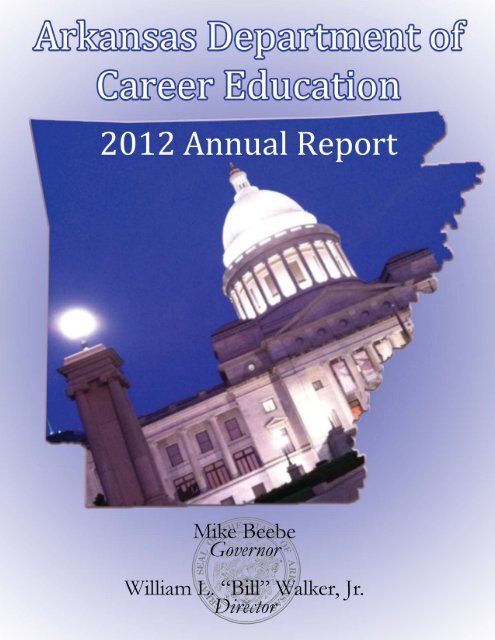 2012 Annual Report - Arkansas Department of Career Education ...