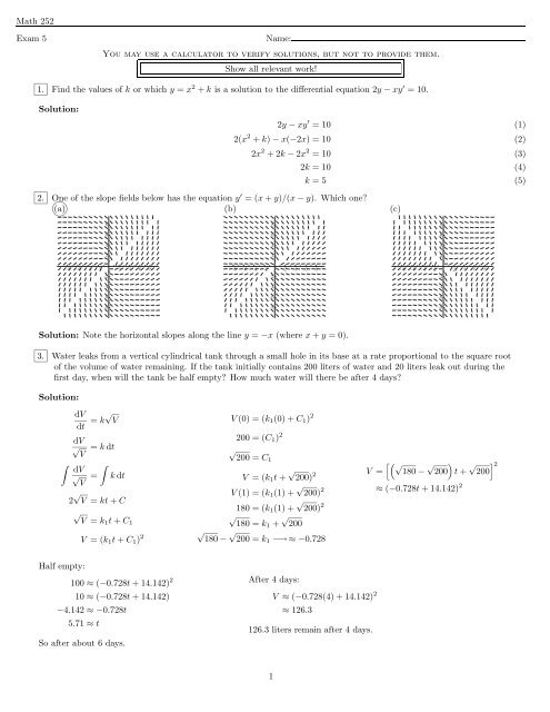 Math 252 Exam 5 Name: You may use a calculator to verify solutions ...
