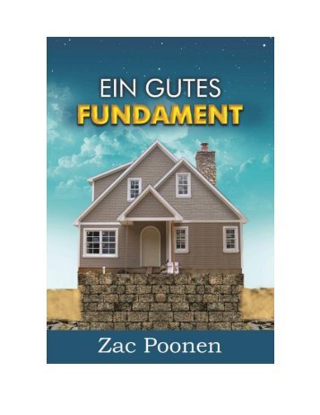Ein gutes Fundament - Zac Poonen