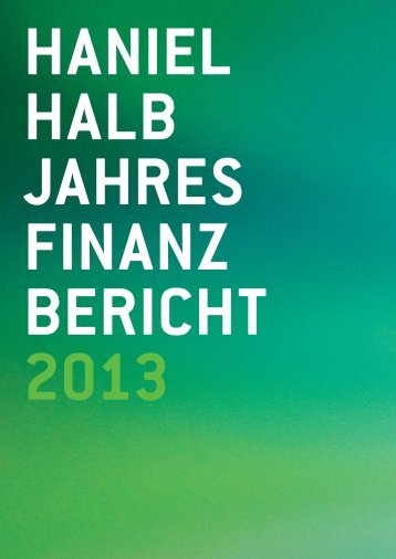 Halbjahresfinanzbericht 2013 - Haniel Geschäftsbericht 2012