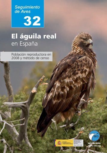 El Ã¡guila real en EspaÃ±a - SEO/BirdLife