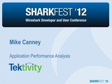 Mike Canney - Sharkfest - Wireshark