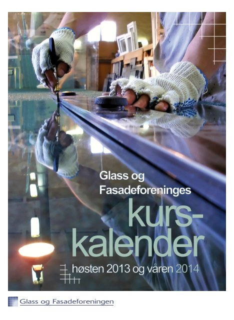 Glass Og Fasadeforeningen () Glass Og Fasadeforeningen