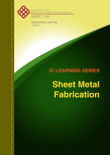 Sheet Metal Fabrication - The Hong Kong Polytechnic University