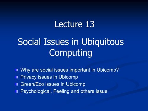 Social Issues in Ubiquitous Computing