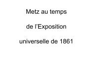 Metz au temps de l'Exposition Universelle de 1861 » Bernard Desmars