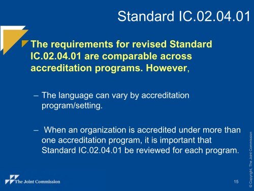 Standard IC.02.04.01 - Joint Commission