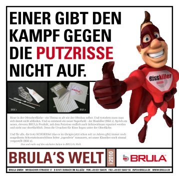 EINER GIBT DEN kAMpF GEGEN DIE pUTzRISSE ... - BRULA GmbH