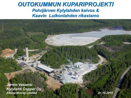 Kylylahden kaivos ja rikastamo (pdf) - TEM Toimialapalvelu