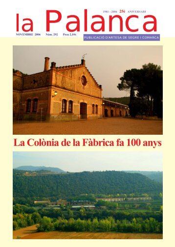 La ColÃ²nia de la FÃ brica fa 100 anys - La Palanca