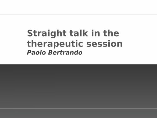 Straight talk in the therapeutic session - AFT