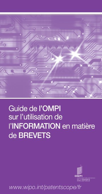 Guide de l'OMPI sur l'utilisation de l'information en matiÃ¨re ... - WIPO
