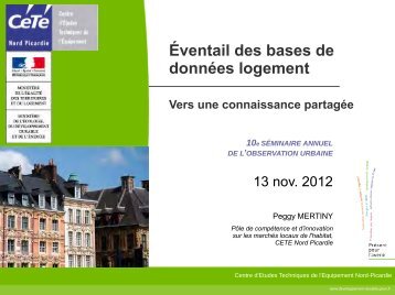 Ãventail des bases de donnÃ©es logement - Peggy Mertigny ... - Certu