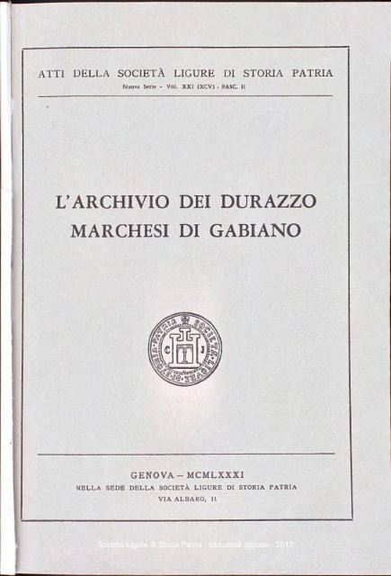 l'archivio dei dur azzo marchesi di gabiano - SocietÃ  Ligure di Storia ...