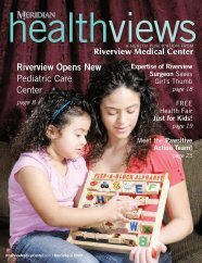 Download the March/April 2009 issue - Riverview Medical Center