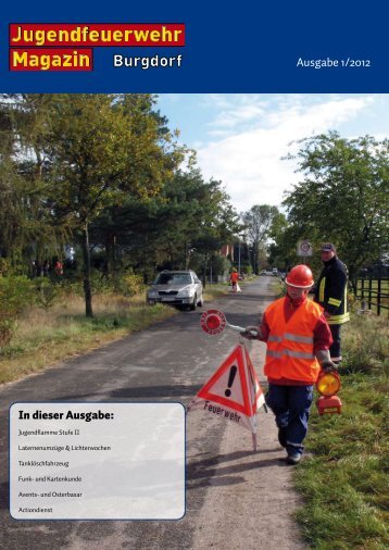 Jugendfeuerwehr Magazin Burgdorf - Ausgabe 01/2012