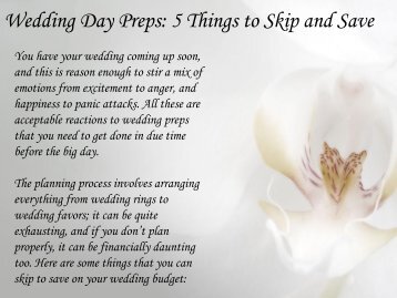 Wedding Day Preps: 5 Things to Skip and Save