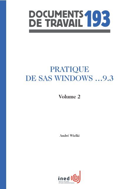 Pratique de Sas Windows 9.3 Volume 2 - Ined