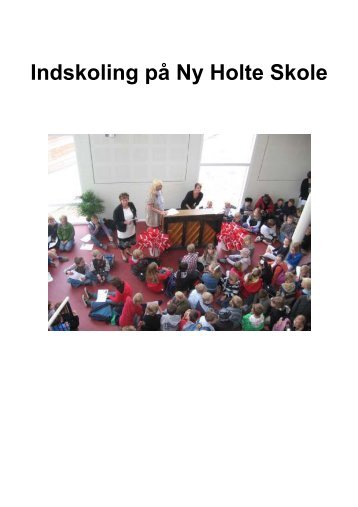 Indskoling pÃ¥ Ny Holte Skole