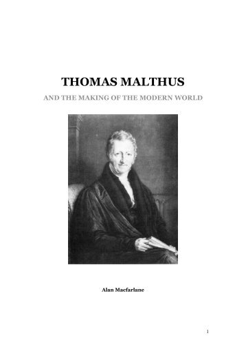 Thomas Malthus and the Making of the Modern ... - Alan Macfarlane