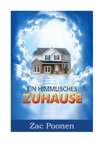 Ein himmlisches Zuhause - Zac Poonen