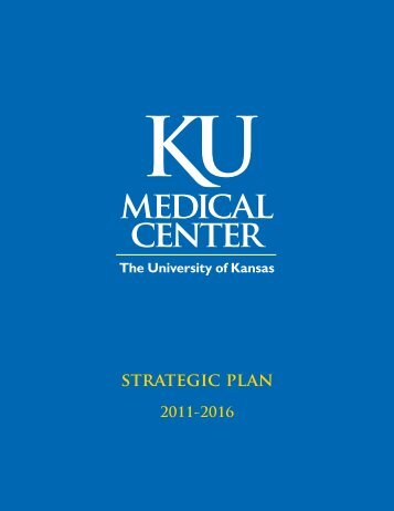 StRAtEGic PlAN - University of Kansas Medical Center
