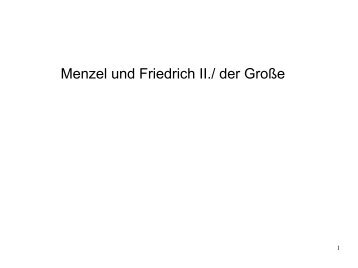 Menzel und Friedrich II./ der GroÃe