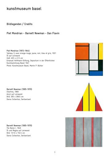 Bildlegenden / Credits Piet Mondrian - Barnett Newman - Dan Flavin