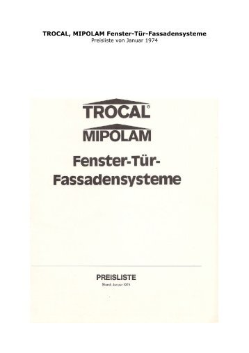 TROCAL, MIPOLAM Fenster-TÃ¼r-Fassadensysteme - Kunststoff ...