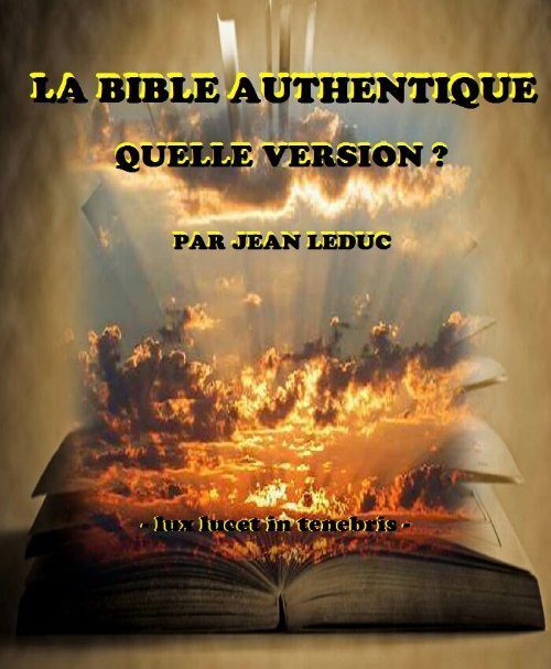 La Bible Authentique, quelle version