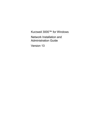 Network Installation and Administration Guide - Kurzweil ...