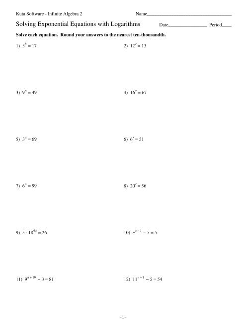 Solving Exponential Equations with Logarithms - Kuta Software