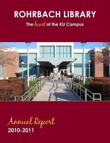 Rohrbach Library Annual Report: 2010-11 (PDF) - Kutztown University