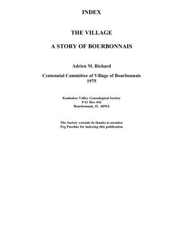 the village a story of bourbonnais - Kankakee Valley Genealogical ...