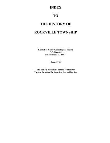 to the history of rockville township - Kankakee Valley Genealogical ...