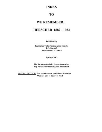 index to we rememberâ¦ herscher 1882 - 1982 - Kankakee Valley ...