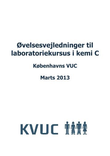 Ãvelsesvejledninger til laboratoriekursus i kemi C - KVUC