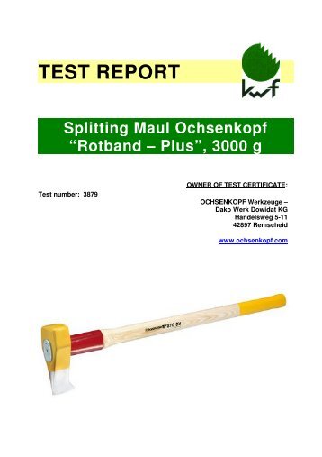 TEST REPORT Splitting Maul Ochsenkopf âRotband â Plusâ, 3000 g