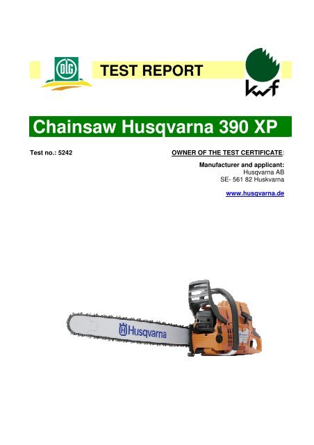 TEST REPORT Chainsaw Husqvarna 390 XP