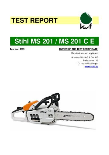 TEST REPORT Stihl MS 201 / MS 201 C E