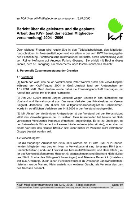 Bericht Ã¼ber die geleistete und die geplante Arbeit des KWF (seit der ...