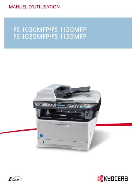 FS-1030MFP/FS-1130MFP FS-1035MFP/FS-1135MFP - KYOCERA ...